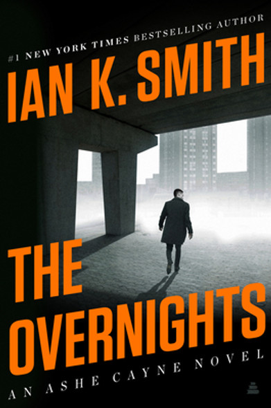 The Overnights: An Ashe Cayne Novel, Book 3 #3 (HC) (2023)