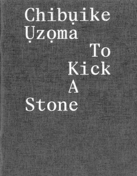 Chib&#7909;ike &#7908;z&#7885;ma: To Kick a Stone (PB) (2023)