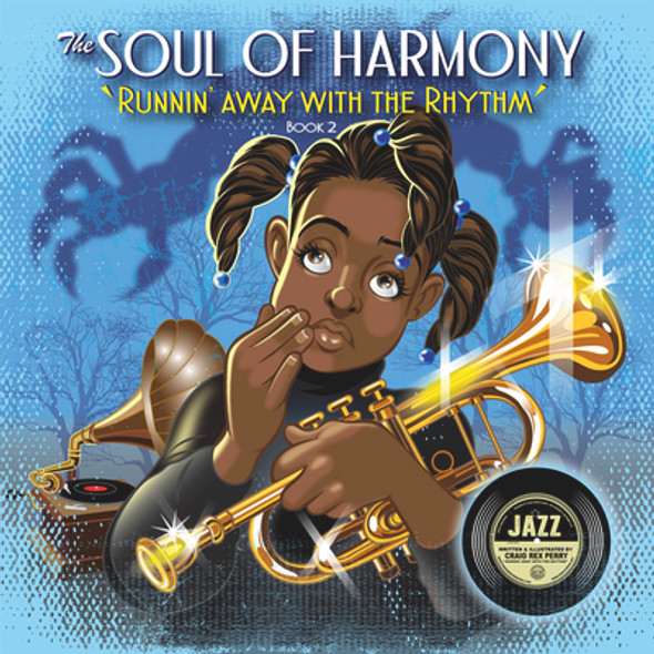 Runnin' Away with the Rhythm: Soul of Harmony - Book Two Volume 2 (HC) (2023)