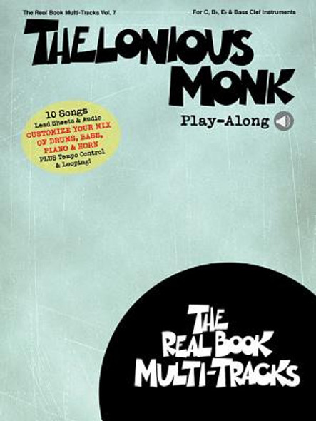 Thelonious Monk Play-Along: Real Book Multi-Tracks Volume 7 (PB) (2018)