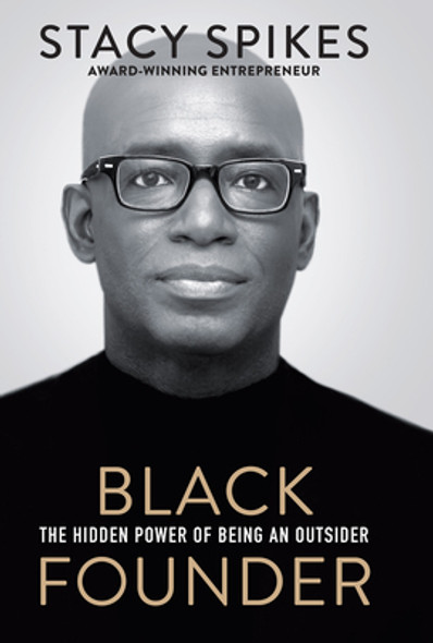 Black Founder: The Hidden Power of Being an Outsider (2023) (Large Print)