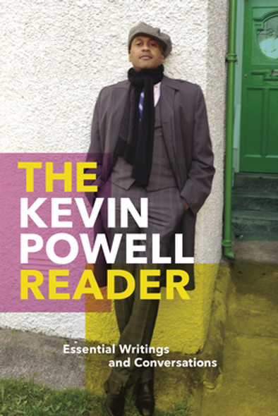The Kevin Powell Reader: Essential Writings and Conversations (HC) (2023)