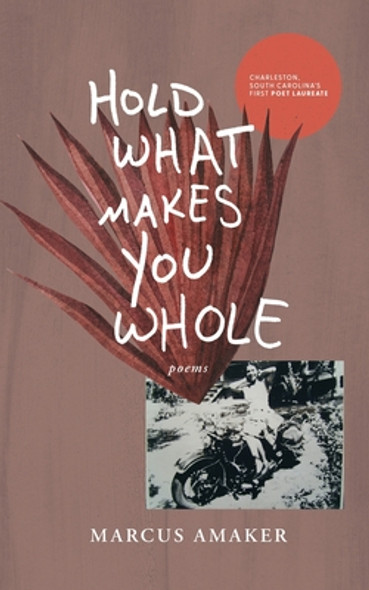 Hold What Makes You Whole (PB) (2023)