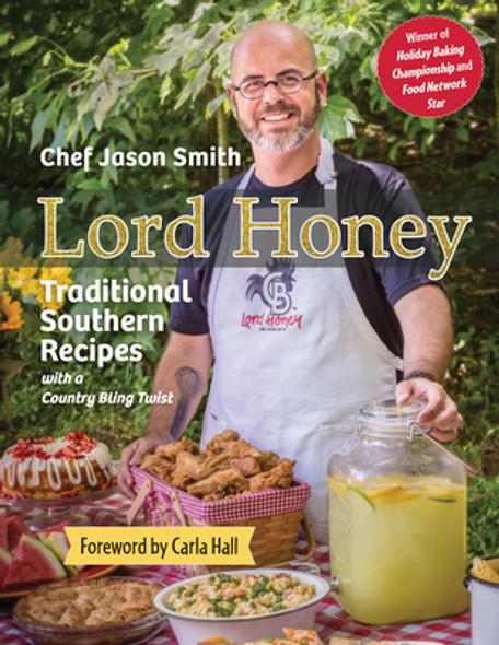 Lord Honey: Traditional Southern Recipes with a Country Bling Twist (HC) (2023)