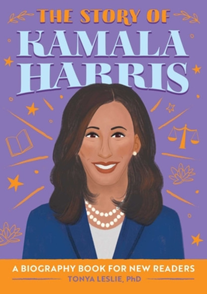 The Story of Kamala Harris: A Biography Book for New Readers (PB) (2021)