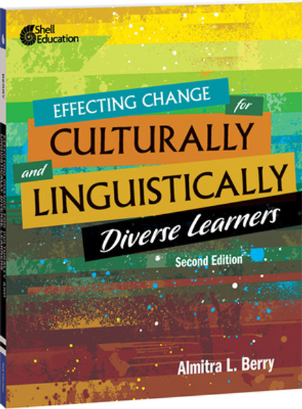 Effecting Change for Culturally and Linguistically Diverse Learners, 2nd Edition (PB) (2021)