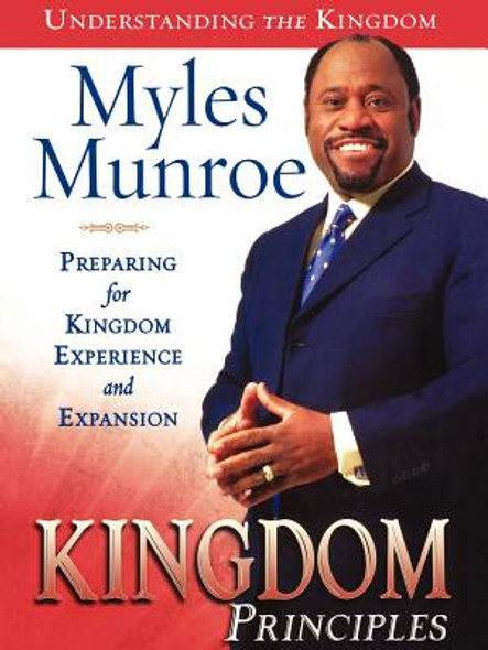 Kingdom Principles: Preparing for Kingdom Experience and Expansion (PB) (2006)