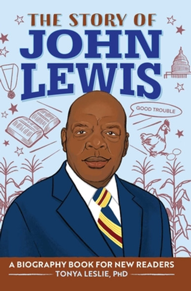 The Story of John Lewis: A Biography Book for Young Readers (HC) (2021)