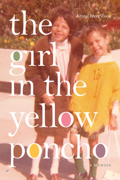 The Girl in the Yellow Poncho: A Memoir (HC) (2023)
