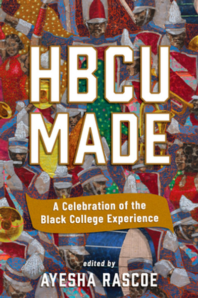 Hbcu Made: A Celebration of the Black College Experience (HC) (2024)