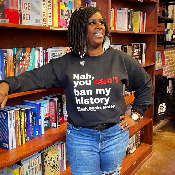 Nah, You Can't Ban My History Sweatshirt
