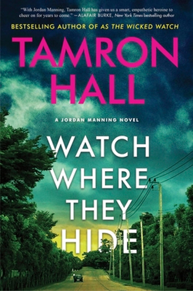 Watch Where They Hide: A Jordan Manning Novel #2 (HC) (2024)