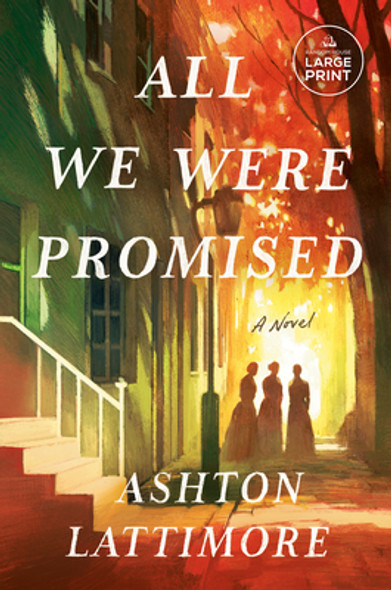 All We Were Promised (PB) (2024) (Large Print)