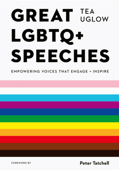 Great LGBTQ+ Speeches: Empowering Voices That Engage and Inspire (PB) (2024)