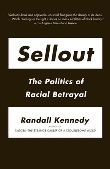 Sellout: The Politics of Racial Betrayal (PB) (2009)