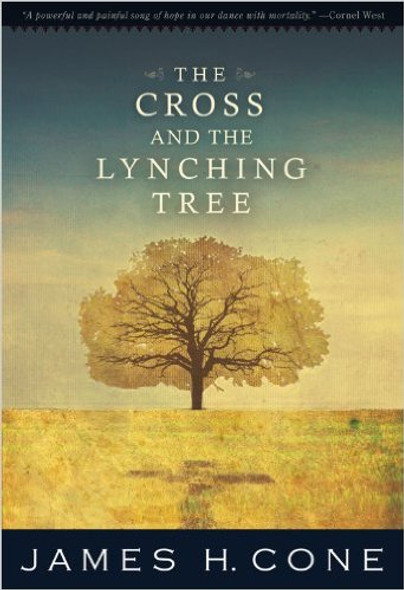 The Cross and the Lynching Tree