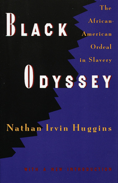 Black Odyssey: The African-American Ordeal in Slavery (PB) (1990)