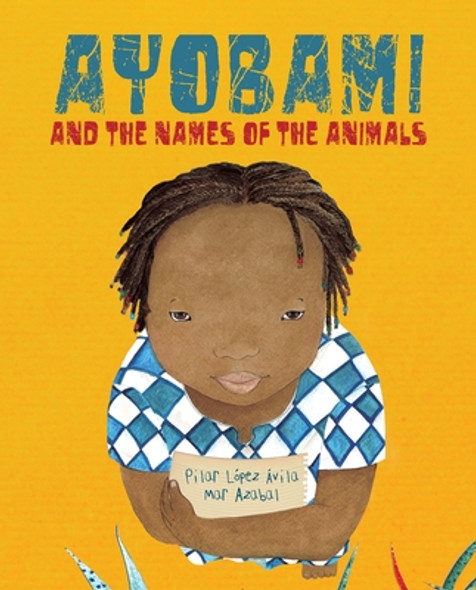 Ayobami and the Names of the Animals (HC) (2024)