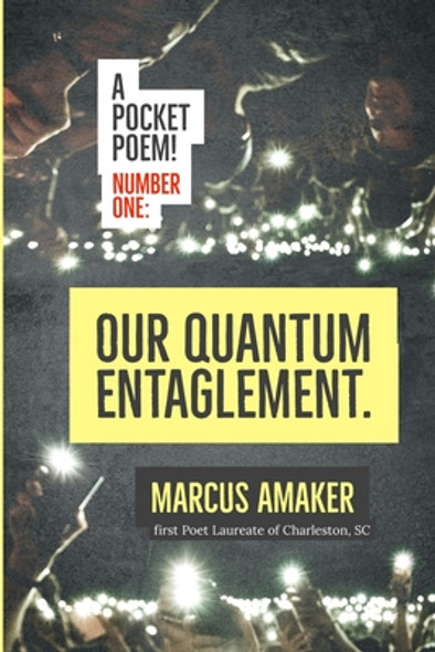 Our Quantum Entanglement: A pocket poem (PB) (2024)