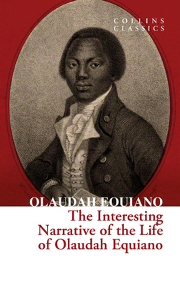 The Interesting Narrative of the Life of Olaudah Equiano (PB) (2024)