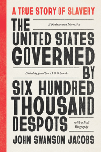 The United States Governed by Six Hundred Thousand Despots (PB) (2024)