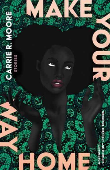 Make Your Way Home: Stories (PB) (2025)