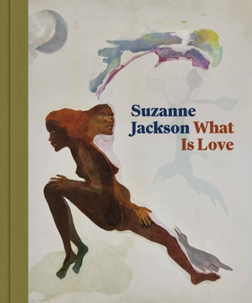 Suzanne Jackson: What Is Love (HC) (2025)