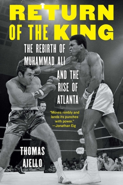 Return of the King: The Rebirth of Muhammad Ali and the Rise of Atlanta (HC) (2025) Return of the King: The Rebirth of Muhammad Ali and the Rise of Atlanta (HC) (2025)