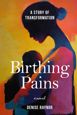 Birthing Pains: A Story of Transformation (PB) (2026)