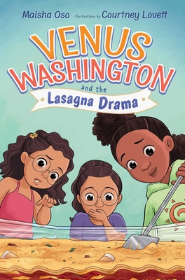 Venus Washington and the Lasagna Drama #1 (HC) (2026)