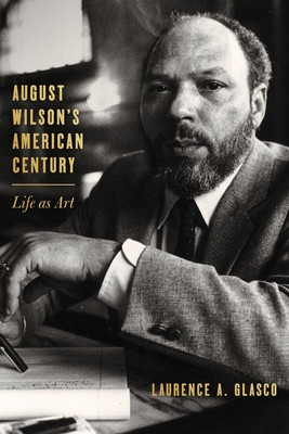 August Wilson's American Century: Life as Art (HC) (2026)