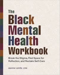 The Black Mental Health Workbook (PB) (2022)