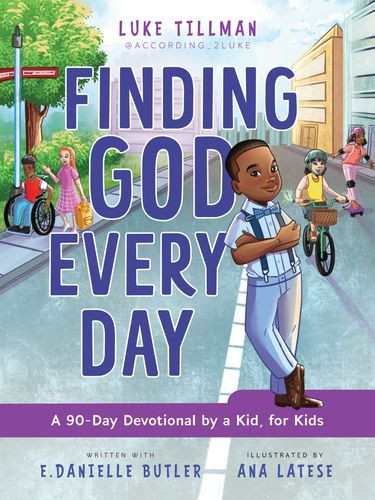 Finding God Every Day: A 90-Day Devotional by a Kid, for Kids