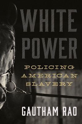 White Power: Policing American Slavery (HC) (2026)