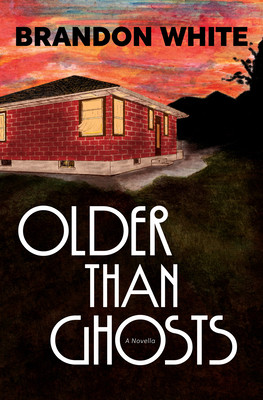 Older Than Ghosts: A Novella (PB) (2026)