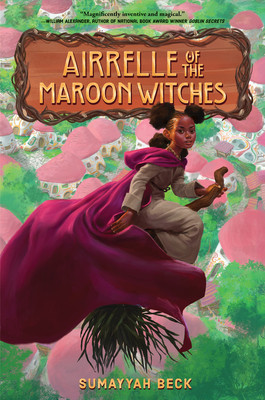 Airrelle of the Maroon Witches (HC) (2026)