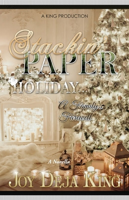 Stackin' Paper Holiday...A Family's Farewell (PB) (2024)