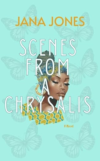 Scenes From A Chrysalis