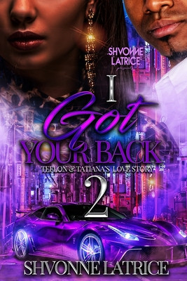 I Got Your Back 2: Teflon & Tatiana's Love Story (PB) (2024)