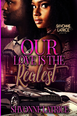 Our Love is the Realest (PB) (2024)
