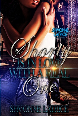 Shorty Is In Love with a Real One (PB) (2024)