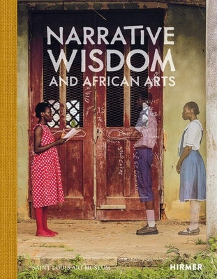 Narrative Wisdom and African Arts (HC) (2024)