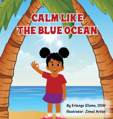 Calm Like the Blue Ocean (HC) (2024)