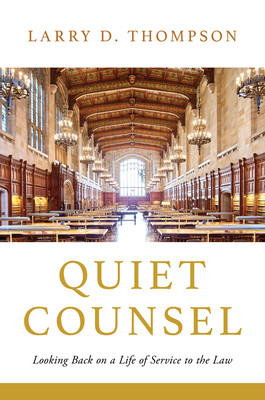 Quiet Counsel: Looking Back on a Life of Service to the Law (HC) (2024)