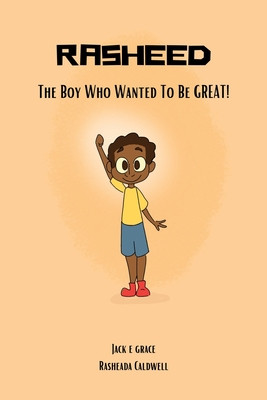Rasheed: The Boy Who Wanted to be Great! (PB) (2024)