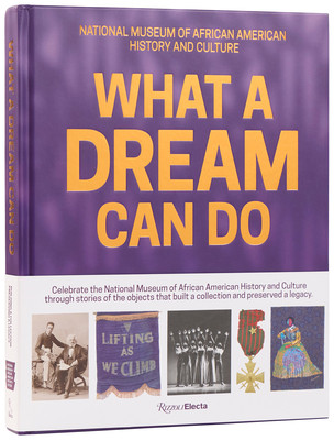 What a Dream Can Do: Building a Collection, Preserving a Legacy (HC) (2026)
