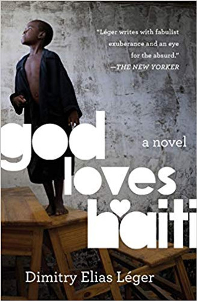 God Loves Haiti by Dimitry Elias Leger
