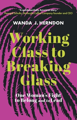 Working Class to Breaking Glass: One Woman's Fight to Belong and to Lead (PB) (2026)