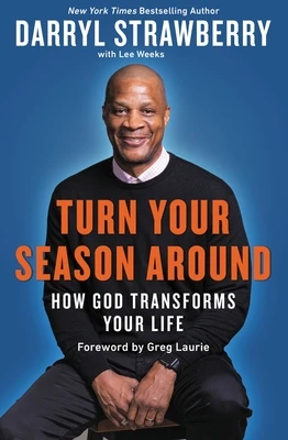 Turn Your Season Around: How God Transforms Your Life (PB) (2021)