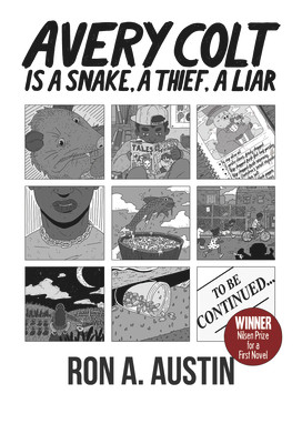 Avery Colt is a Snake, a Thief, a Liar (PB) (2019)